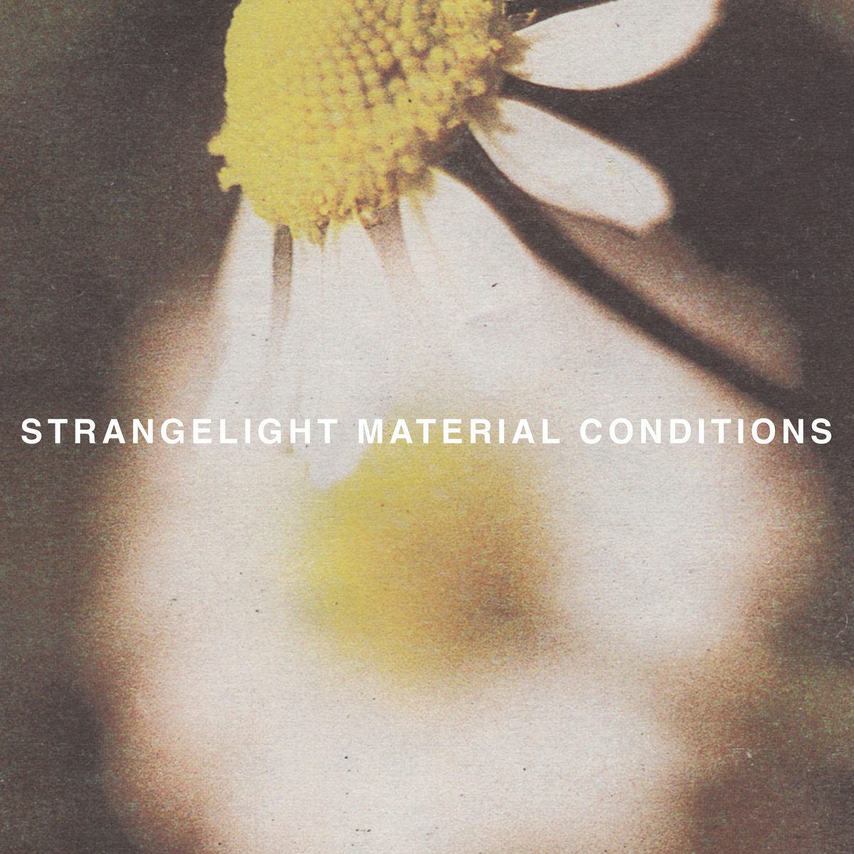 Strangelight - Material Conditions cover
