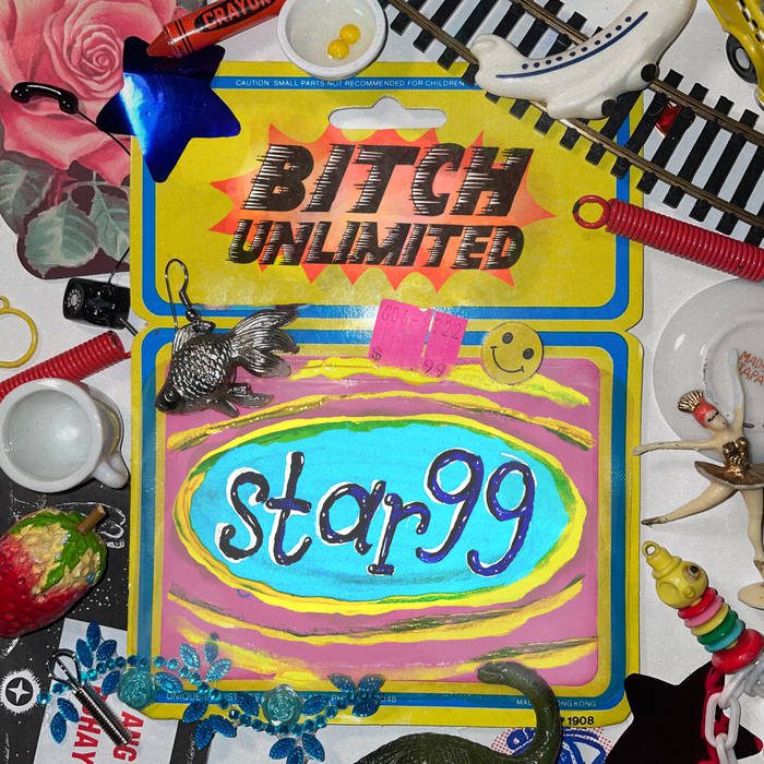 Star 99 - Bitch Unlimited cover
