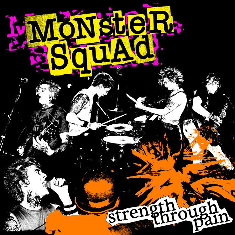 Monster Squad - Strength Through Pain cover