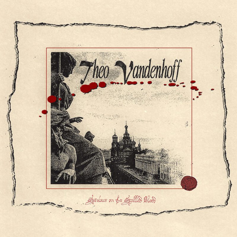 Theo Vandenhoff -Saviour On The Spilled Blood
